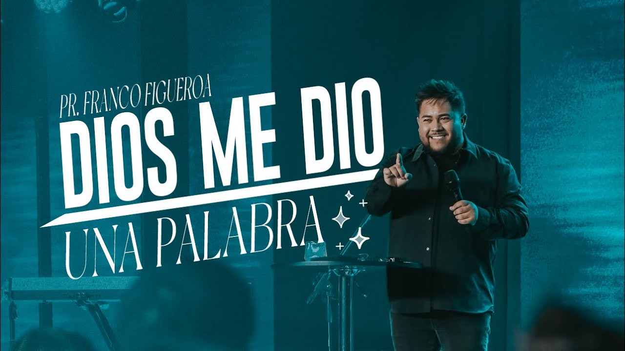 Pastor Franco Figueroa - Dios Me Dio Una Palabra