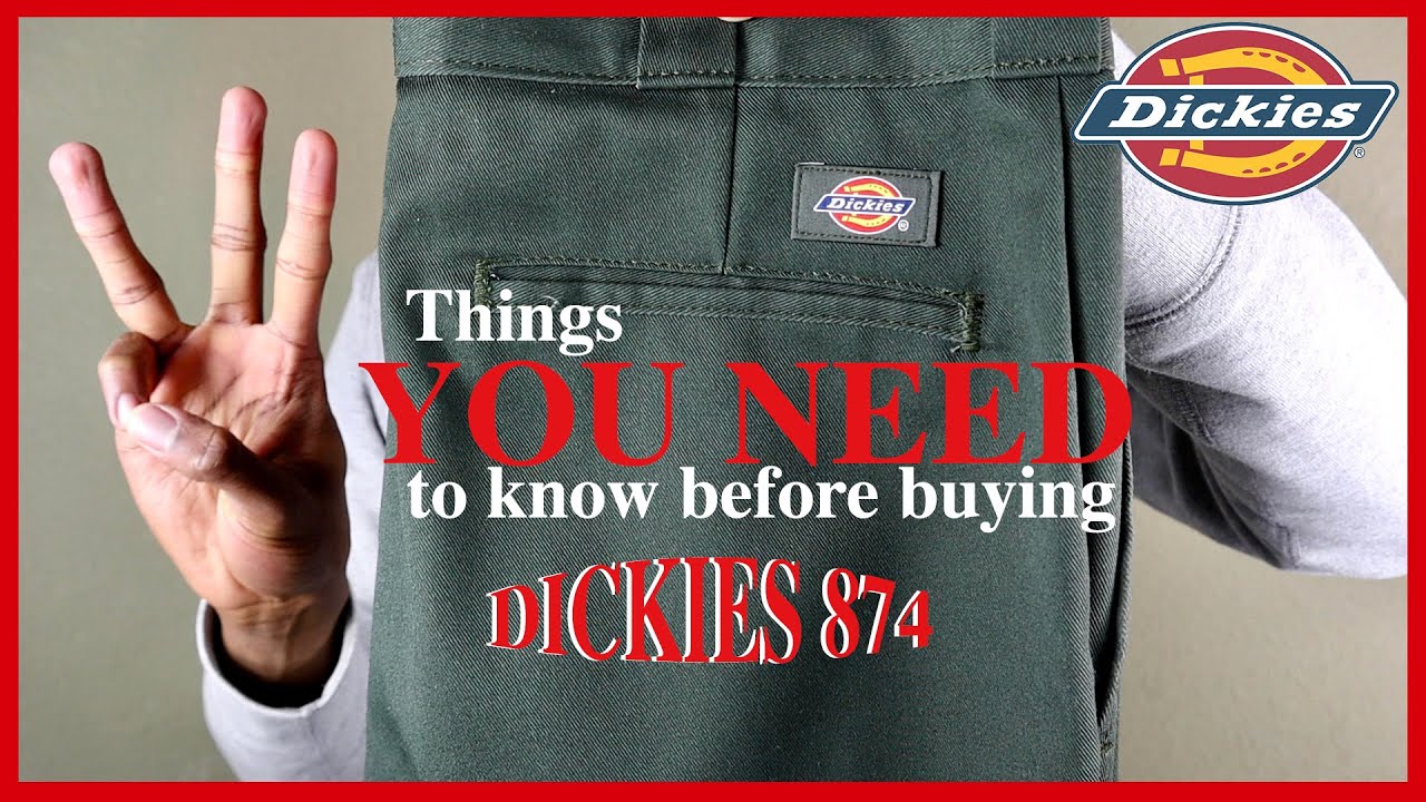 3 Things YOU NEED to know before buying Dickies 874