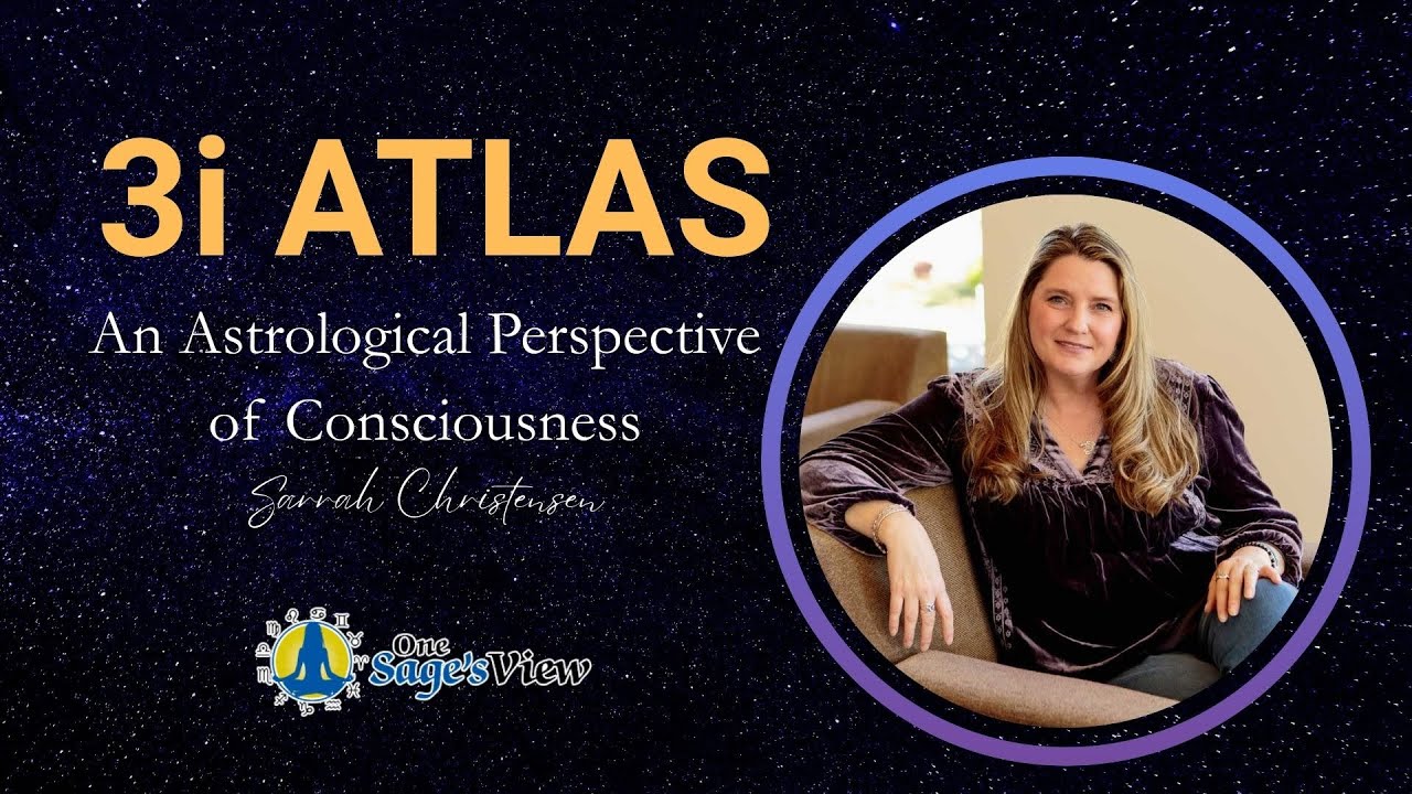 3i ATLAS - An Astrological Perspective of Consciousness  and Our Inner Plane