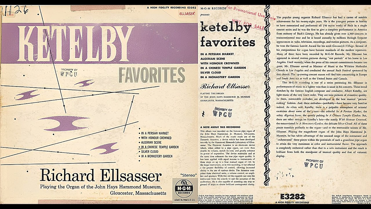 Ketelby Favorites | Richard Ellsasser | Hammond Castle Museum Gloucester, Mass. | 1955 | 