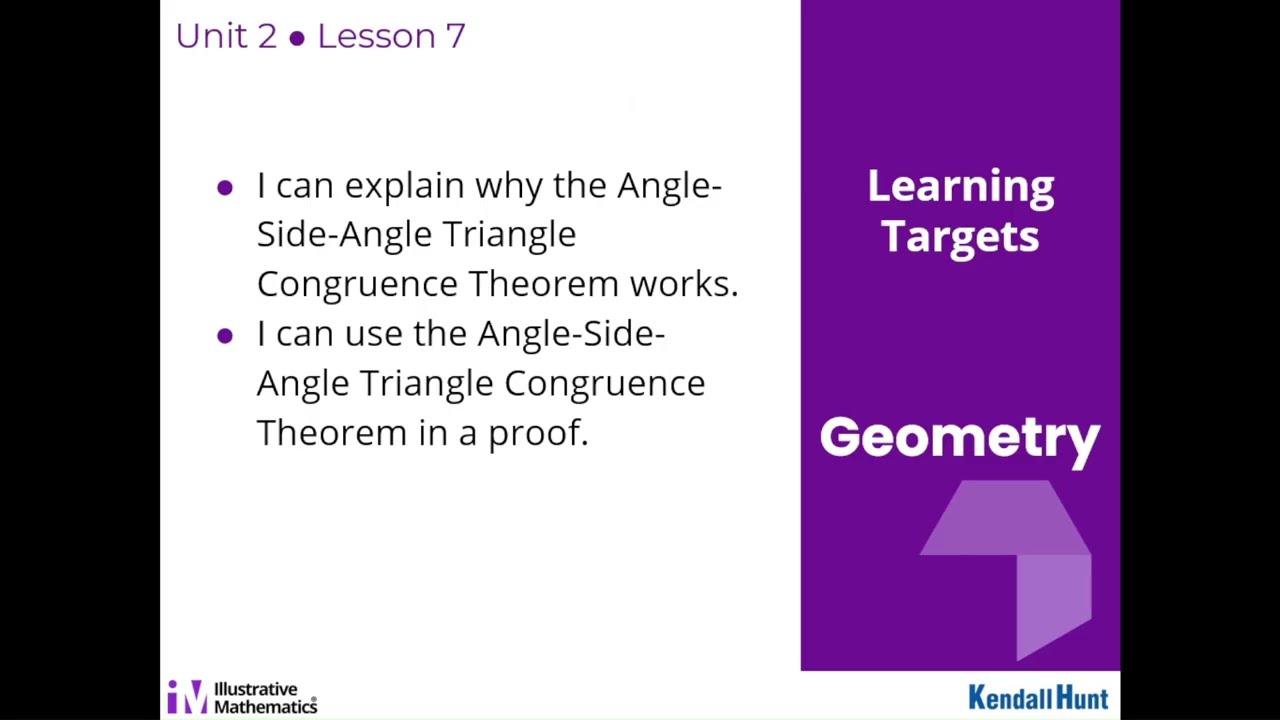 Geometry Unit 2 Lesson 7 Angle Side Angle Triangle Congruence