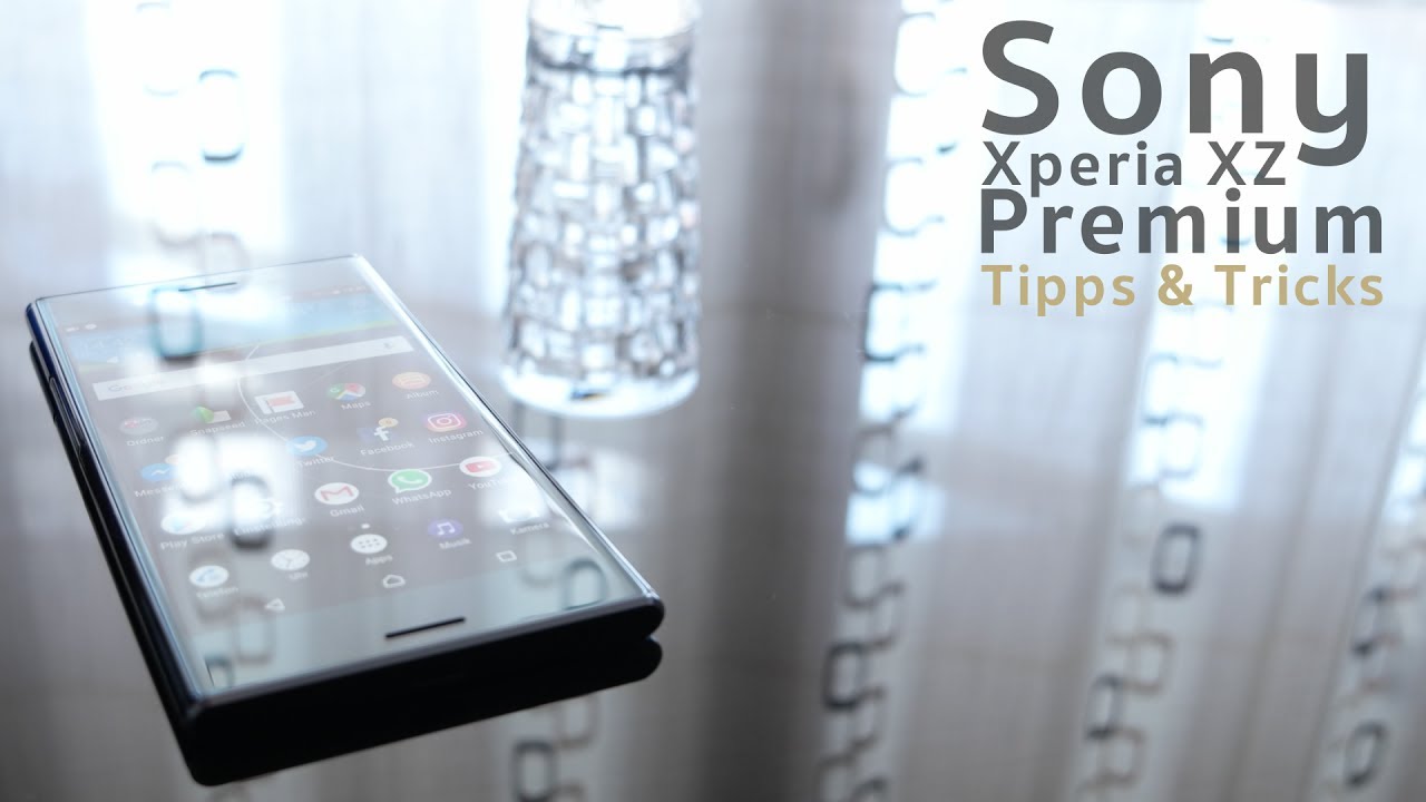 Sony Xperia XZ Premium - Tipps und Tricks (Deutsch)