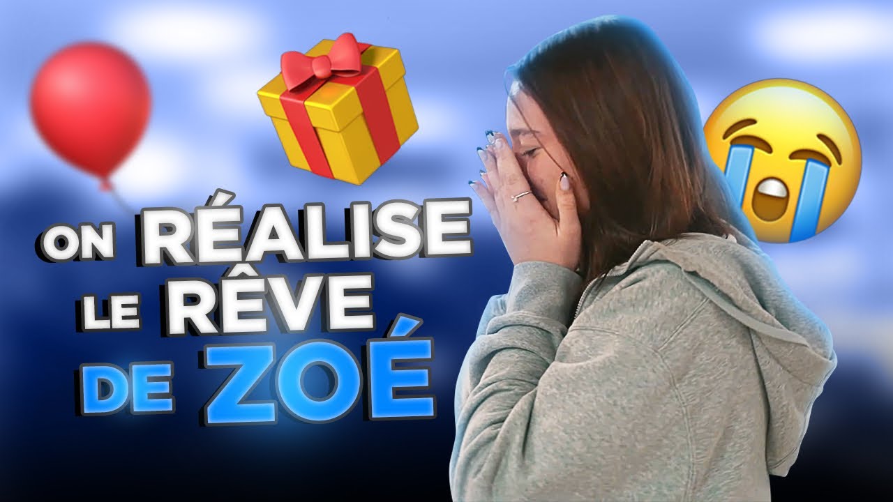 ON RÉALISE LE RÊVE DE ZOÉ ! (Elle est en pleure)