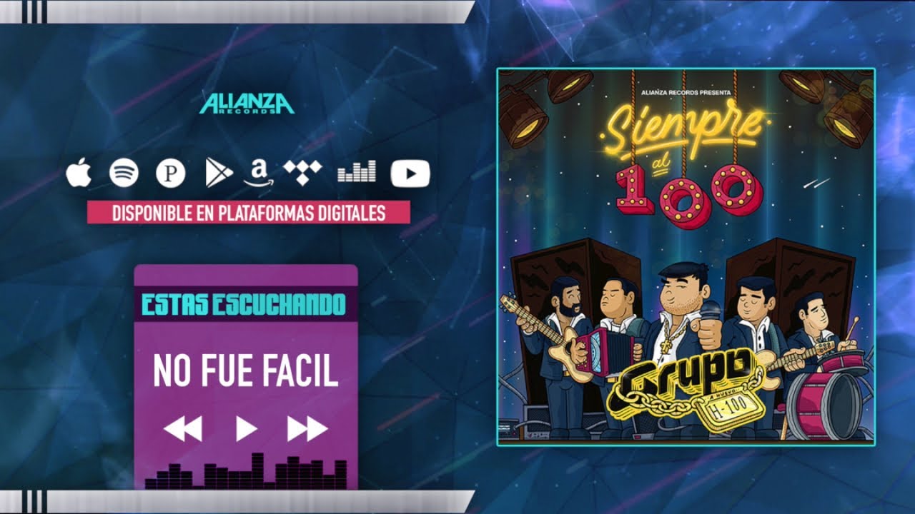Grupo H100 - No Fue Facil (Estudio)