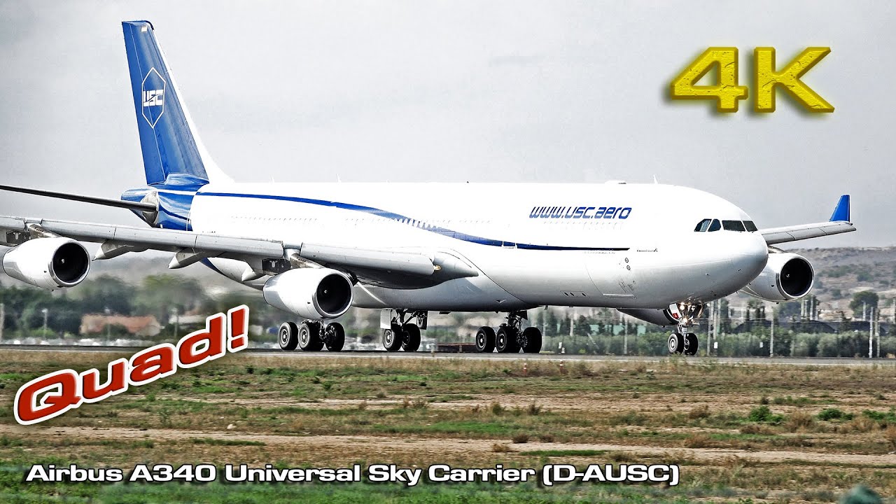 Airbus A340 Universal Sky Carrier (D-AUSC) Alicante!