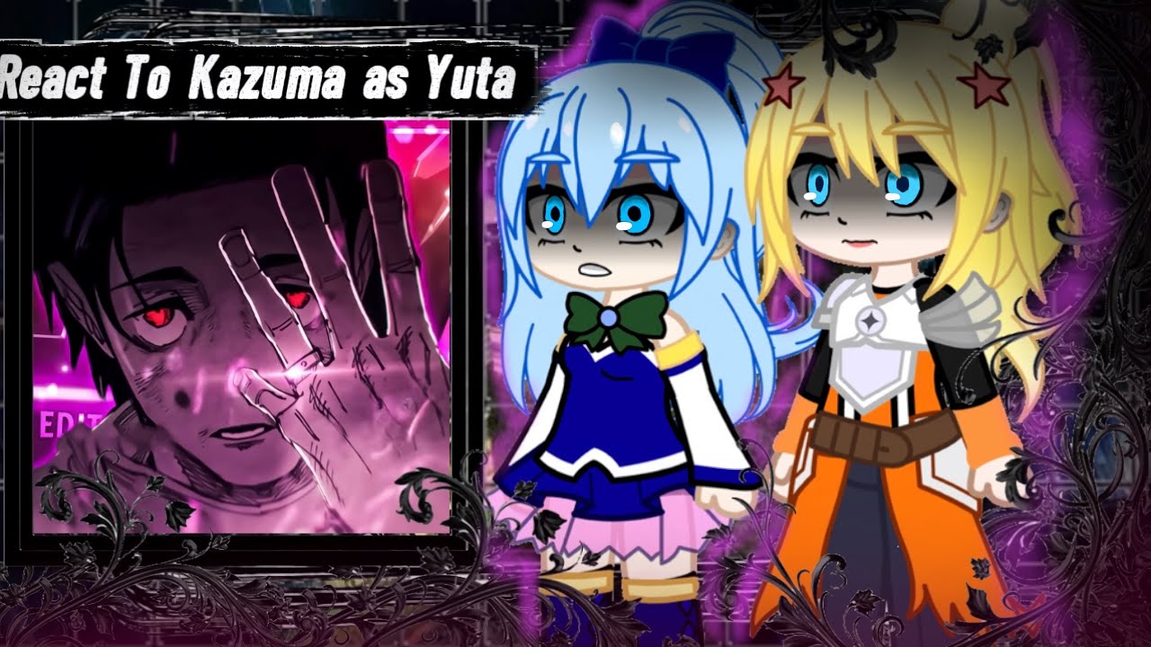 🍺Konosuba React to Yuta as Kazuma🍺