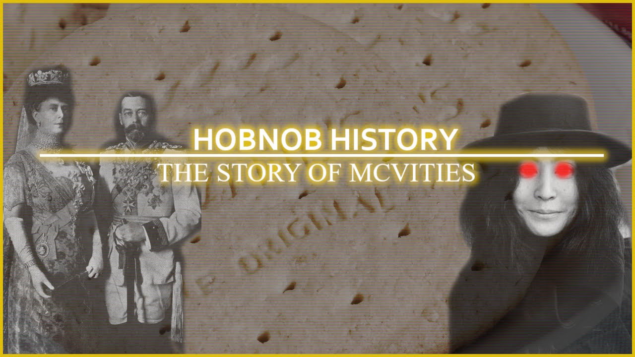 Hobnob History: The Story of Mcvities