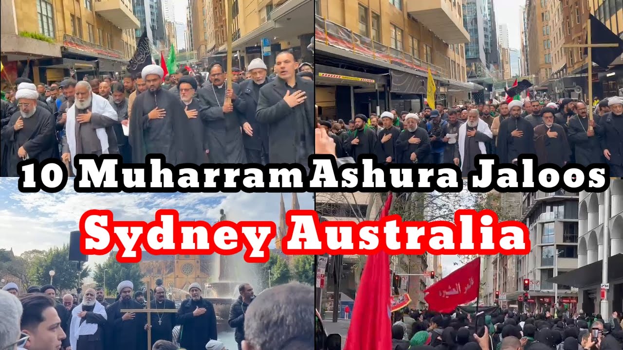 10 Muharram Ashura Jaloos Sydney Australia | Sydney Australia | 10 Muharram Ashura Procession