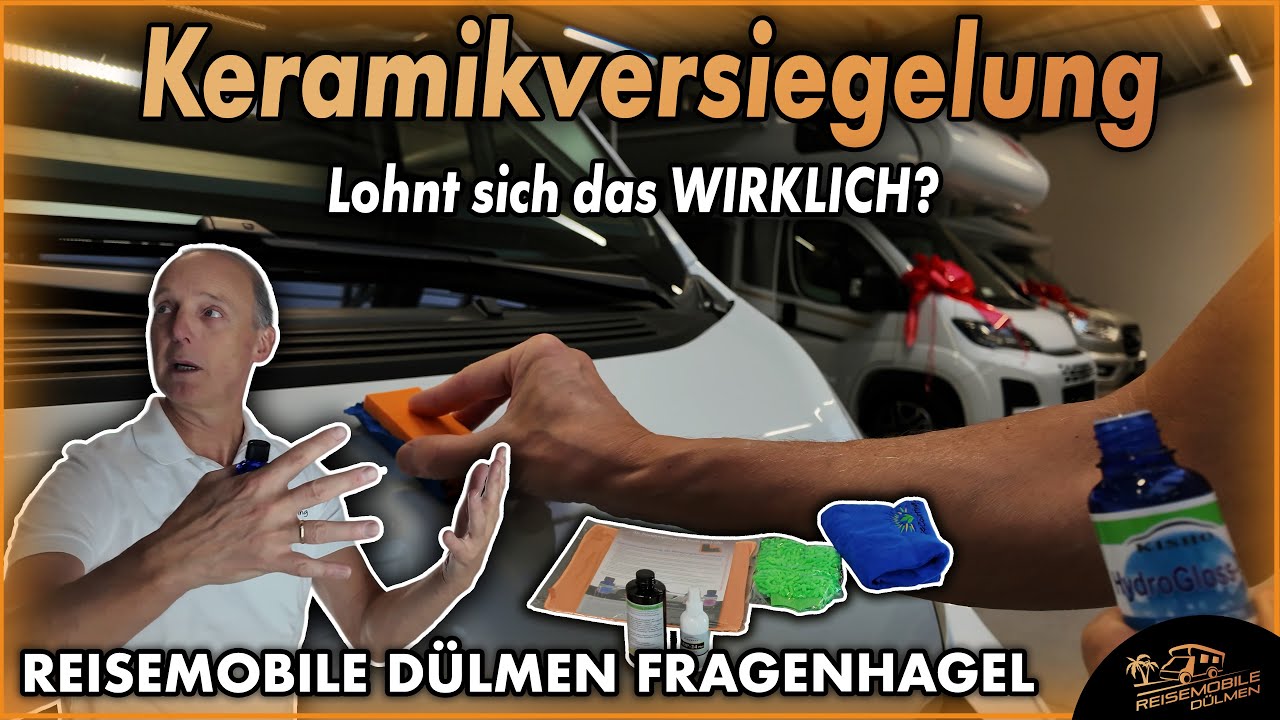 Keramikversiegelung beim Camper: Was bringt sie WIRKLICH? 🔍✨ | Juri & Dieter beim DCHV/Euramax