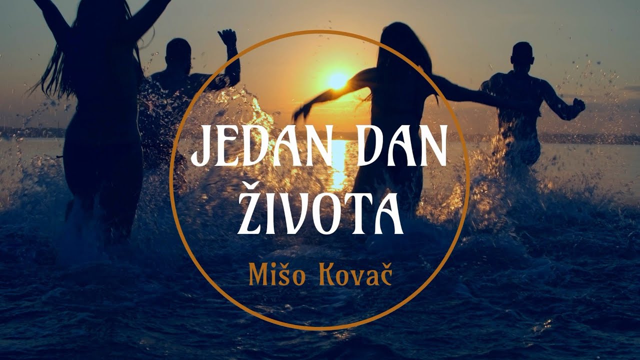 Mišo Kovač - Jedan dan života (Official lyric video)