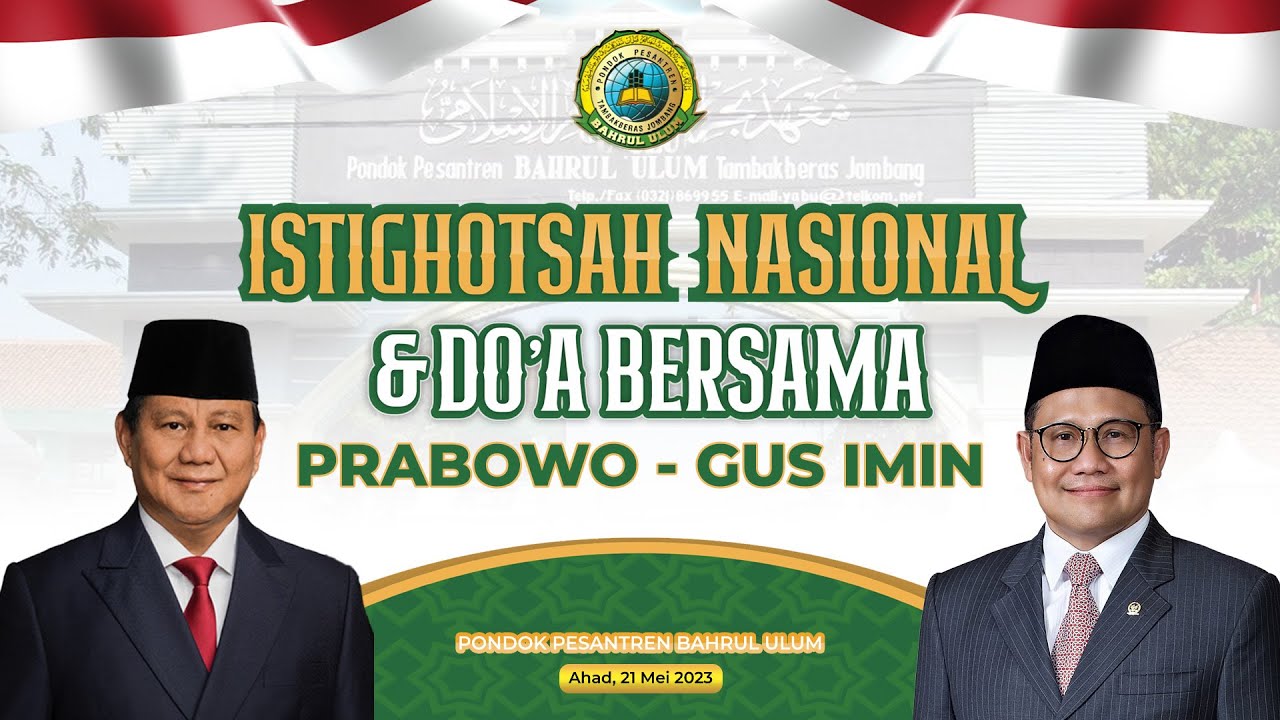 ISTIGHOTSAH NASIONAL & DOA BERSAMA PRABOWO -  GUS MUHAIMIN DI PONPES TAMBAKBERAS, JOMBANG