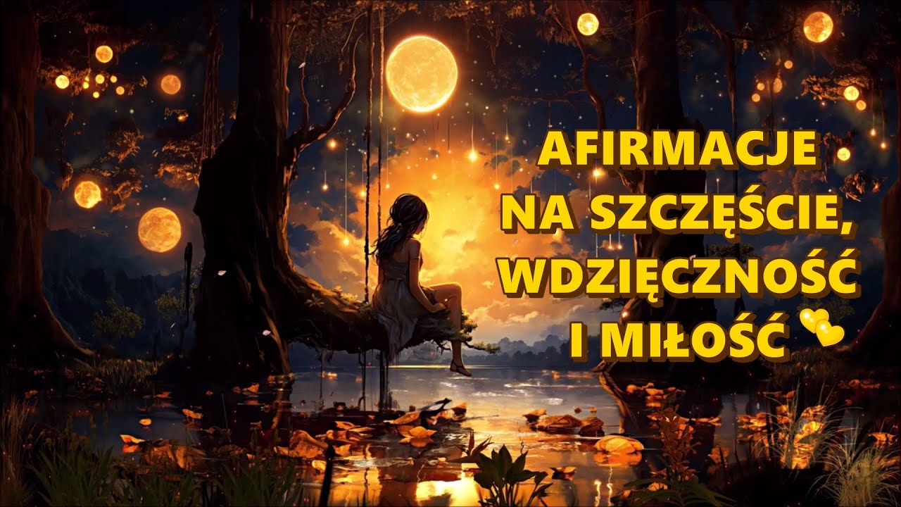 Medytacja Uzdrawiająca z Afirmacjami Szczęścia, Miłości i Wdzięczności