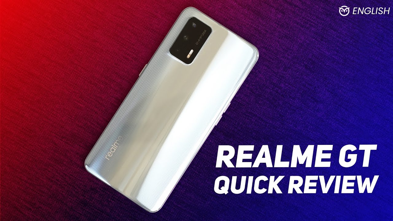 Realme GT Quick Review - The Real Reason Why This Phone Might Not Launch in India