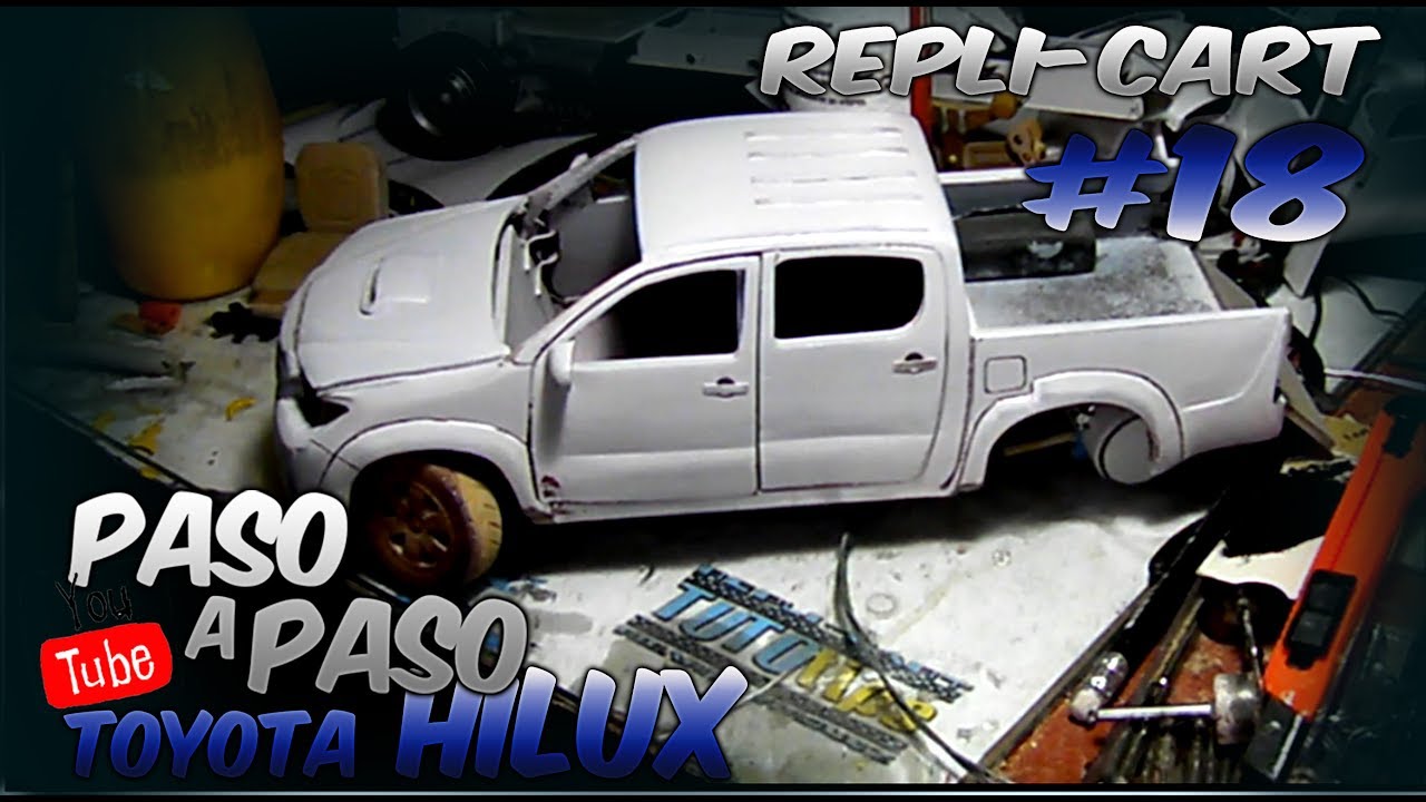 PASO a PASO #18 TOYOTA HILUX // REPLI-CART //FAROLAS CAMIONETA A ESCALA