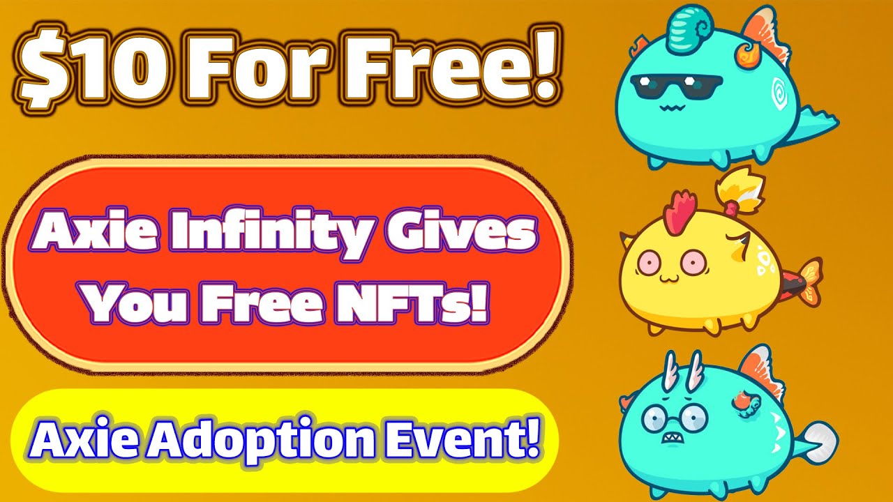 Axie Infinity is now free! get your free NFTs and start Earning!