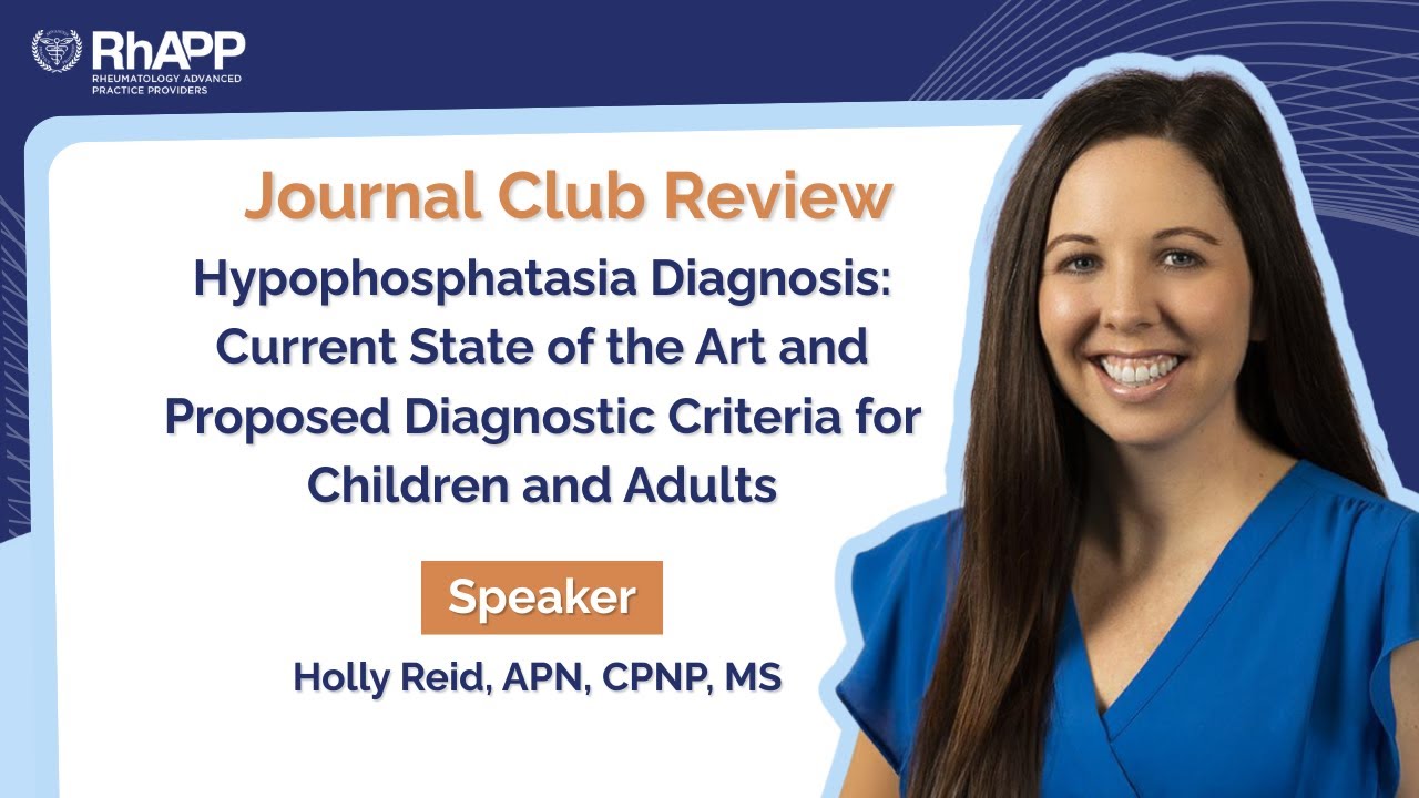 Journal Club: HPP Diagnosis—Current State of the Art & Proposed Criteria for Children and Adults