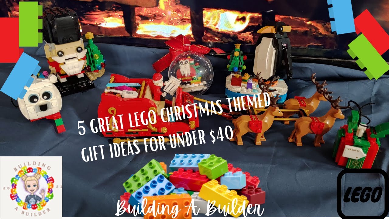5 Great Christmas Themed LEGO gift ideas for under $40