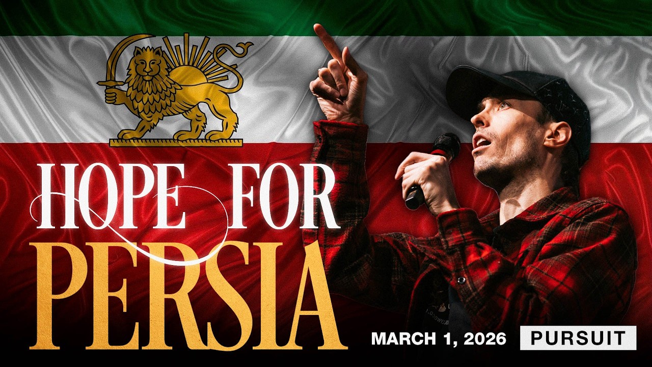 Hope for Persia | The Pursuit | 03.01.26 | Russell Johnson