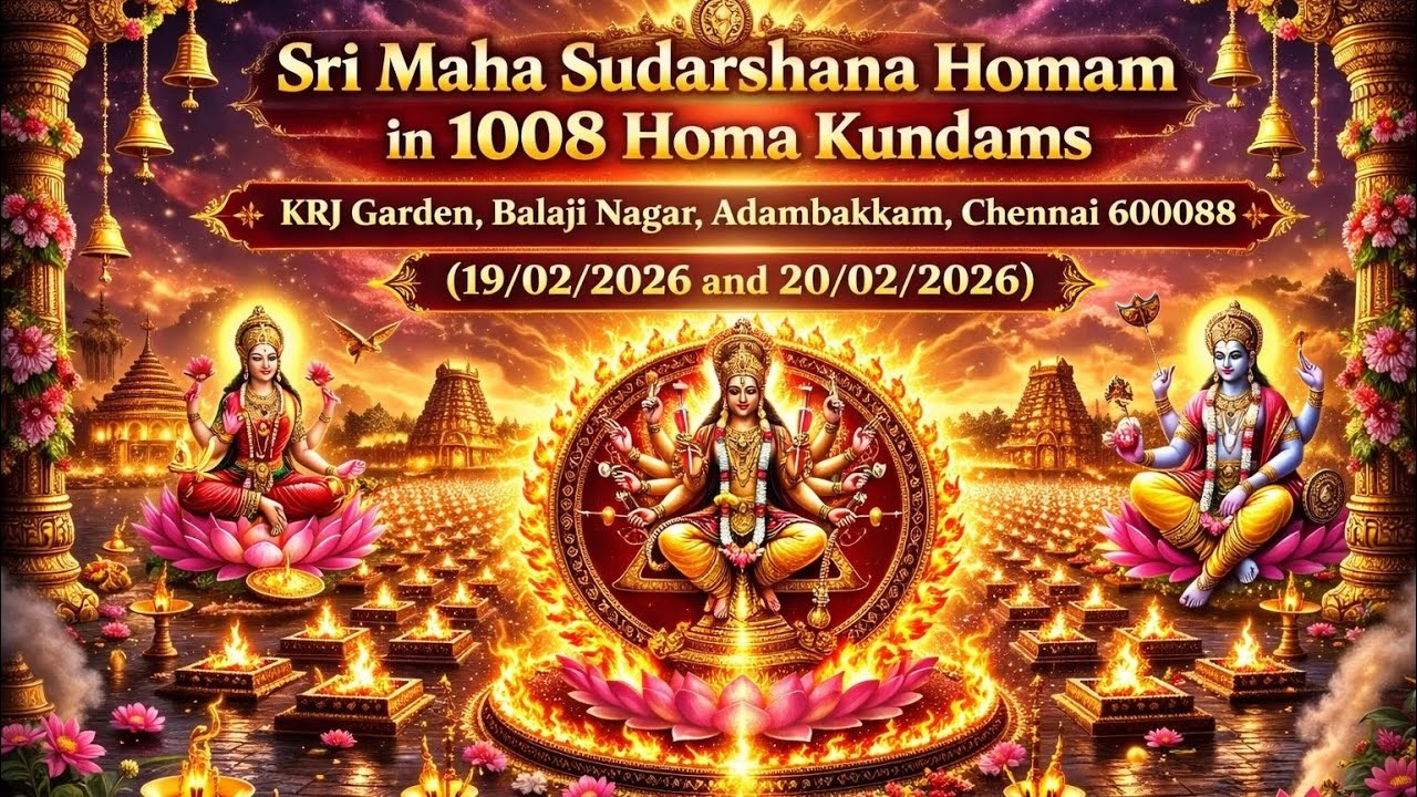 Sri Maha Sudarshana Homam in 1008 Homakundams | 20/02/2026 | KRJ GARDEN, Balaji Nagar, Adambakkam. 