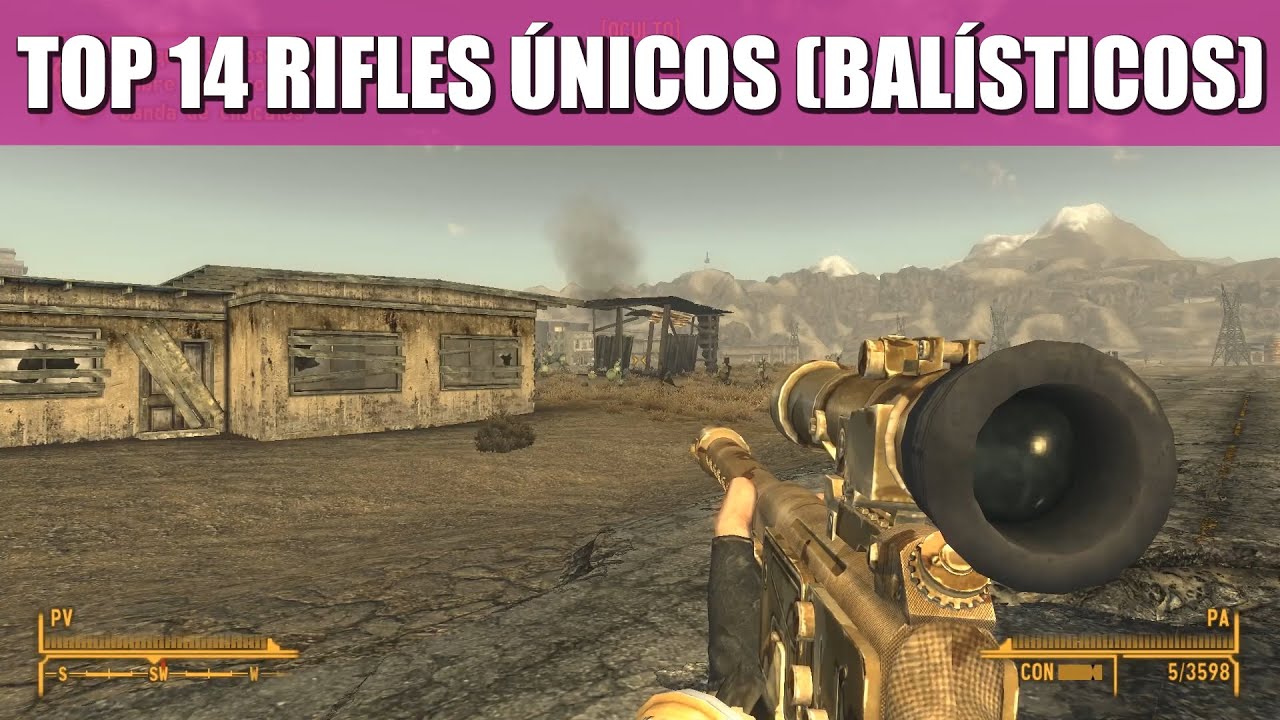 FALLOUT NEW VEGAS | TOP 14 RIFLES ÚNICOS (BALÍSTICOS)