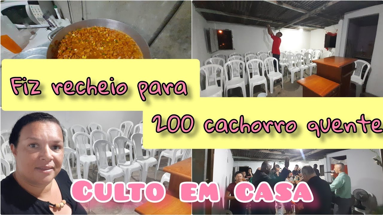 Culto na nossa casa | fiz recheio para 200 cachorro quente 🤤