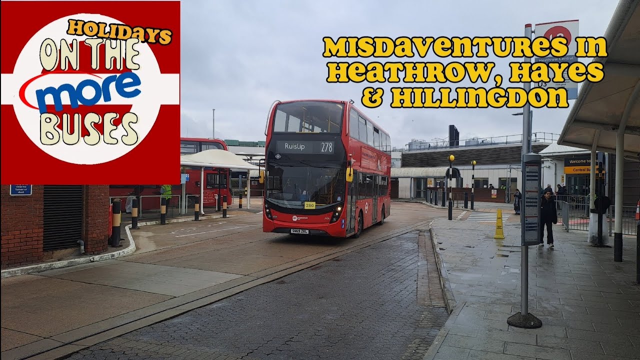 Holidays On The More Buses: Misadventures in Heathrow, Hayes and Hillingdon