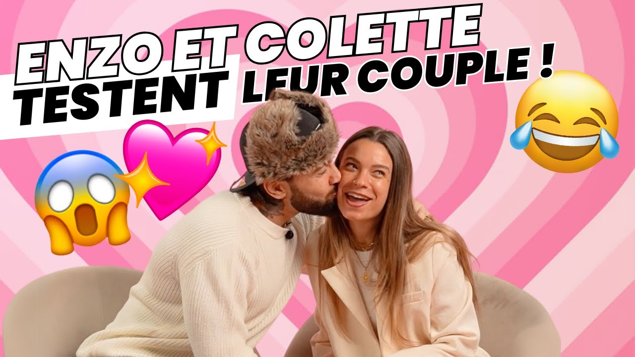 Enzo et Colette (Les Apprentis Aventuriers) testent leur couple 💥