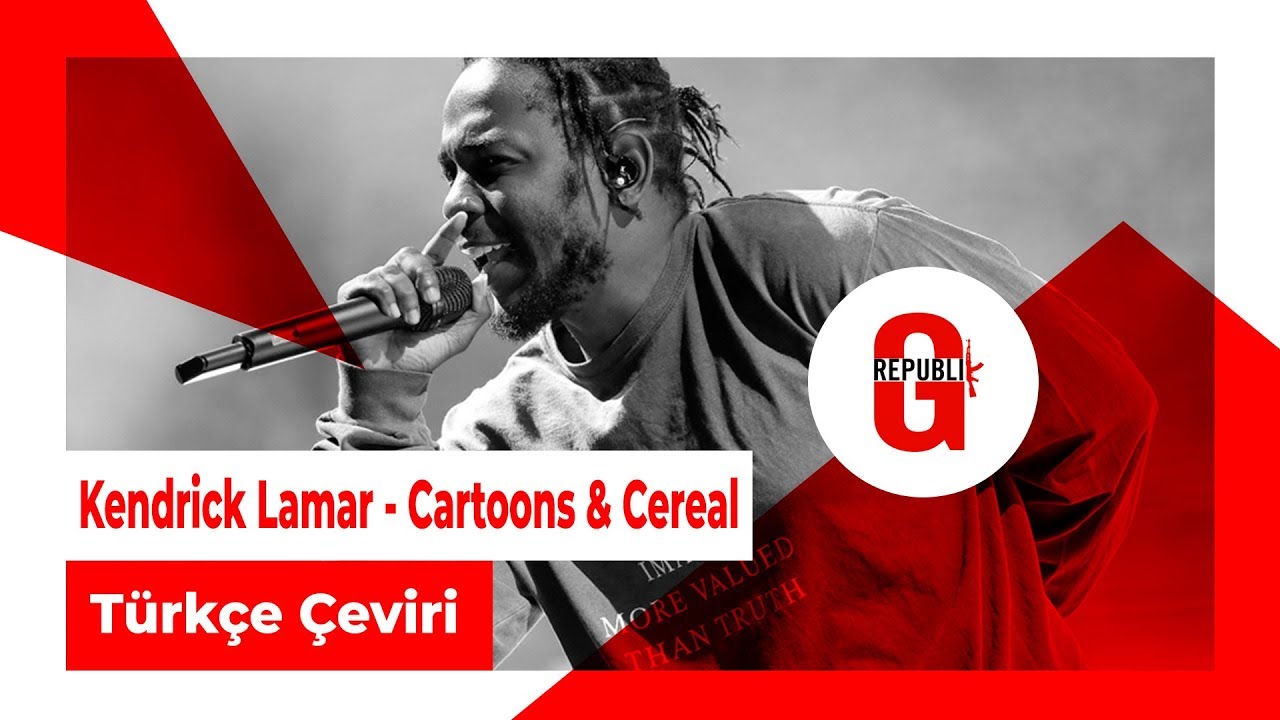 Kendrick Lamar ft. Gunplay - Cartoons & Cereal (Türkçe Altyazılı)