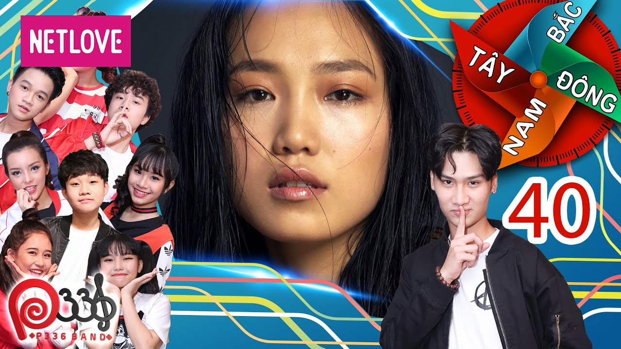 Đông Tây Nam Bắc - Tập 40: P336 & Huỳnh Tuyết Anh