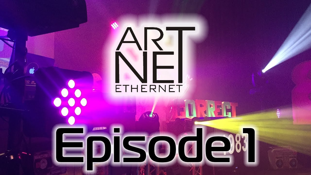 Introduction to Art-Net Lighting Protocol Episode 1