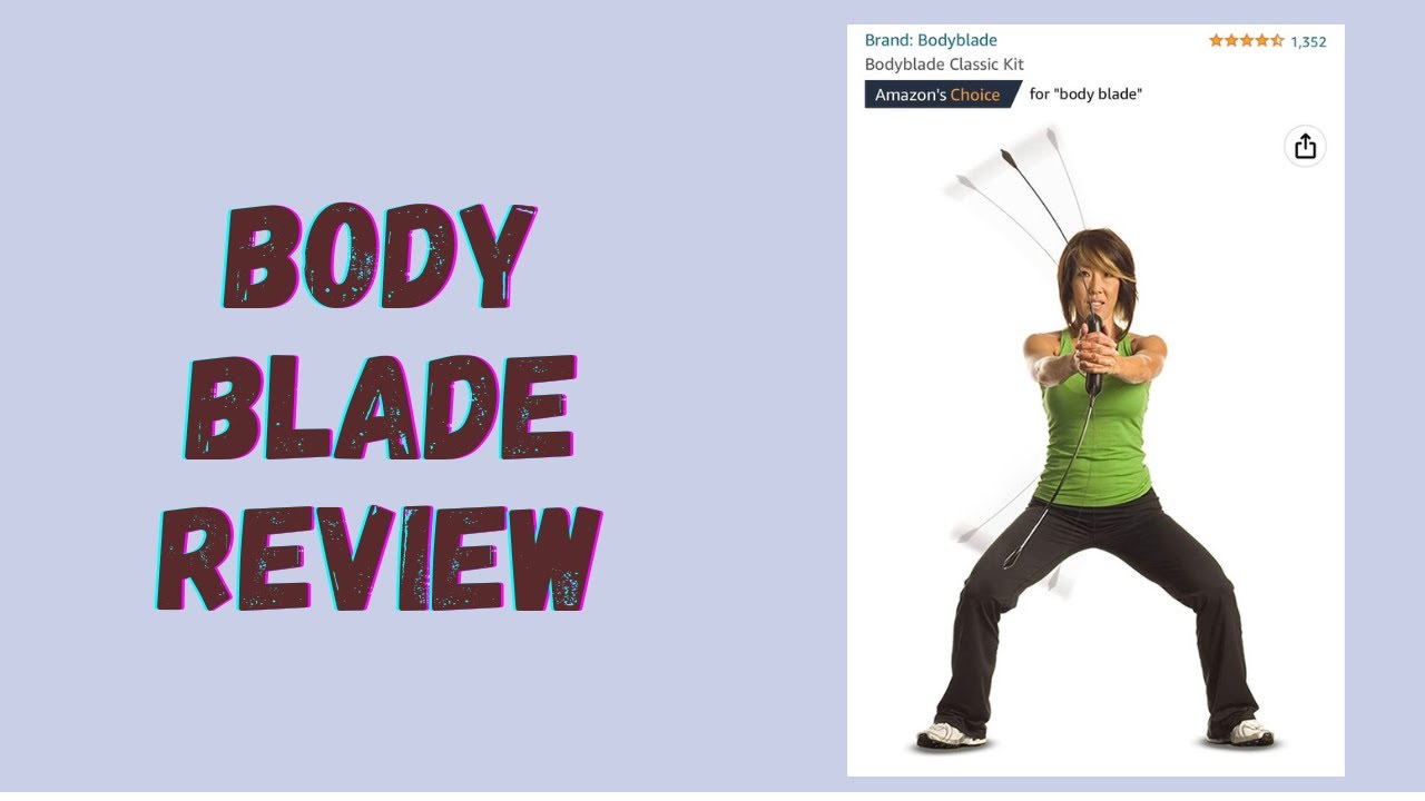 Physical Therapist Review - Body Blade for Shoulder Therapy