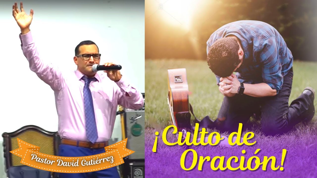 🔴EN VIVO CULTO de Oración Iglesia JRS - Pastor David Gutiérrez