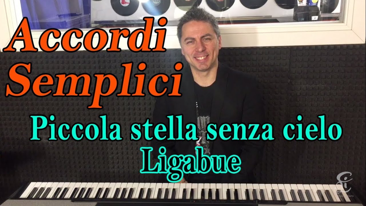 #1 PICCOLA STELLA SENZA CIELO (Ligabue) - Tutorial Pianoforte - Accordi facili da imparare