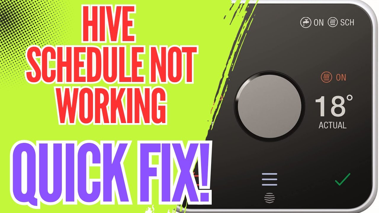 Hive schedule not working - quickly fix using the hive thermostat!