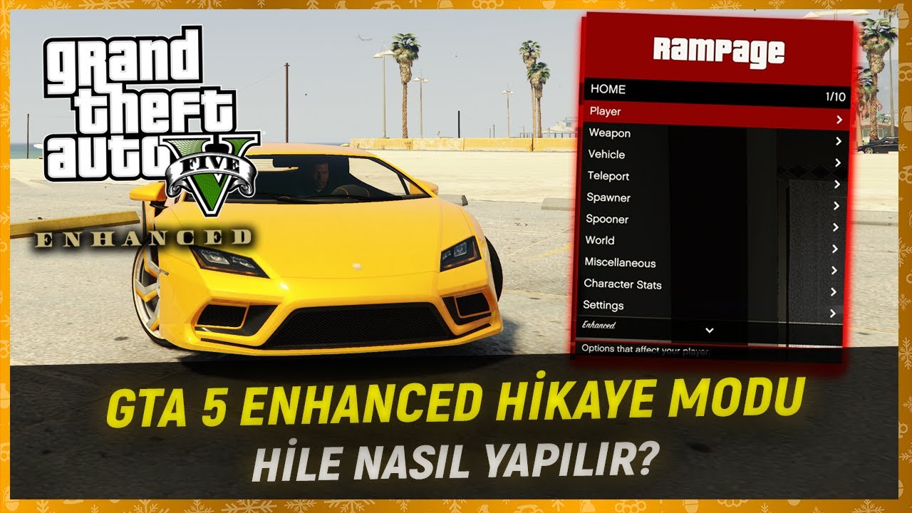 GTA 5 ENHANCED - HİLE NASIL YAPILIR? - (Hikaye Modu) & (Rampage Trainer Kurulumu)