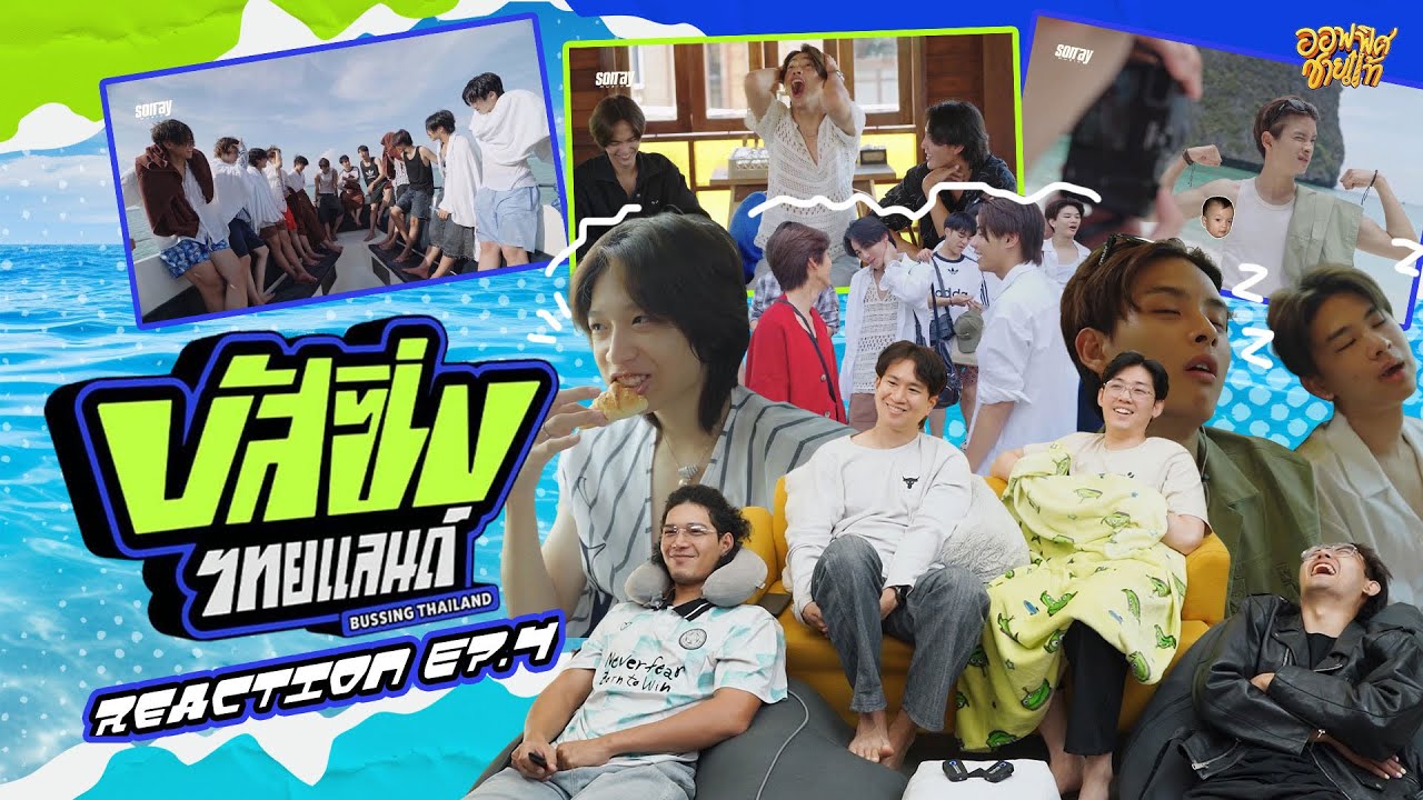 [REACTION] EP.4 BUSSING THAILAND | ชายแท้ Reaction