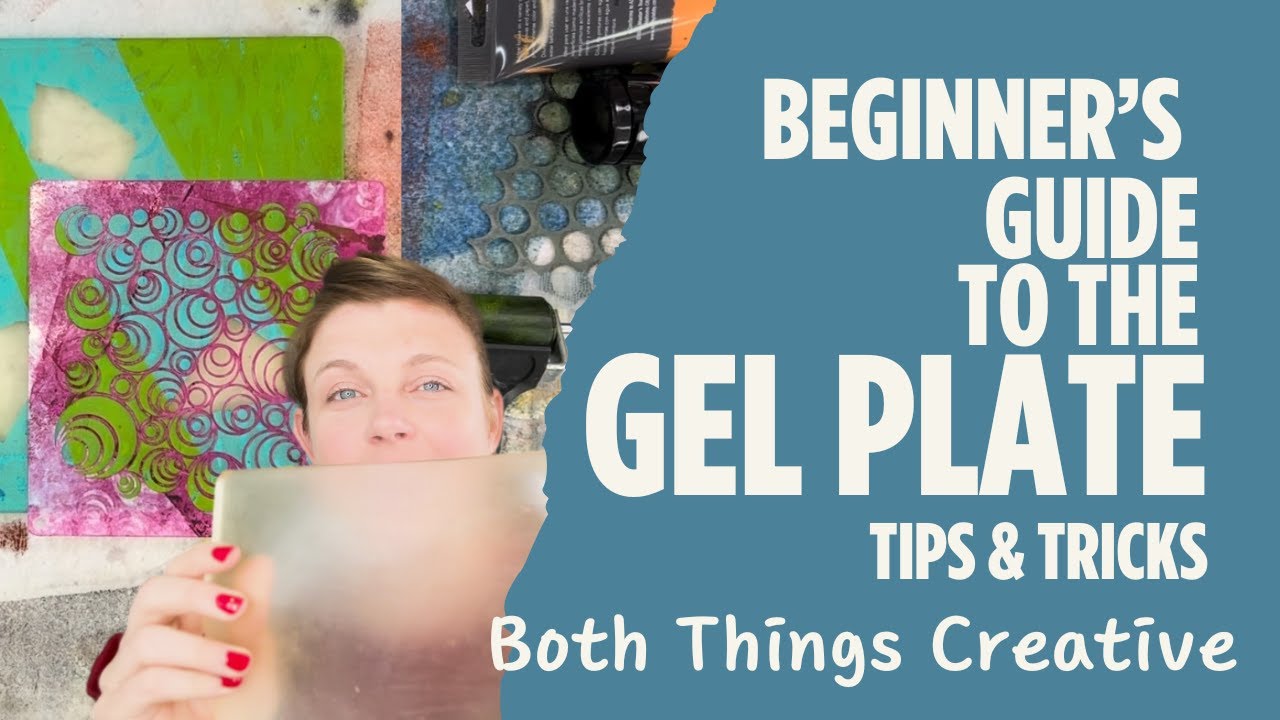 The Ultimate Gel Plate Beginner's Tutorial