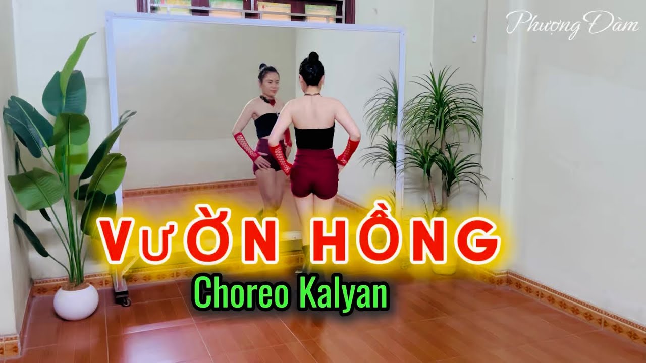 VƯỜN HỒNG / dance fitness/ Choreo Kalyan 