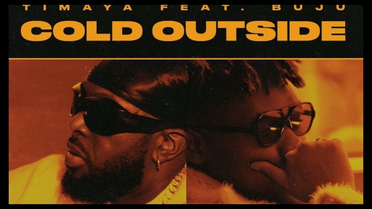 [FREE] Timaya AFROBEAT- COLD OUTSIDE|| FREE BUJU TYE TYPE BEAT|| AFROPOP TYPE BEAT