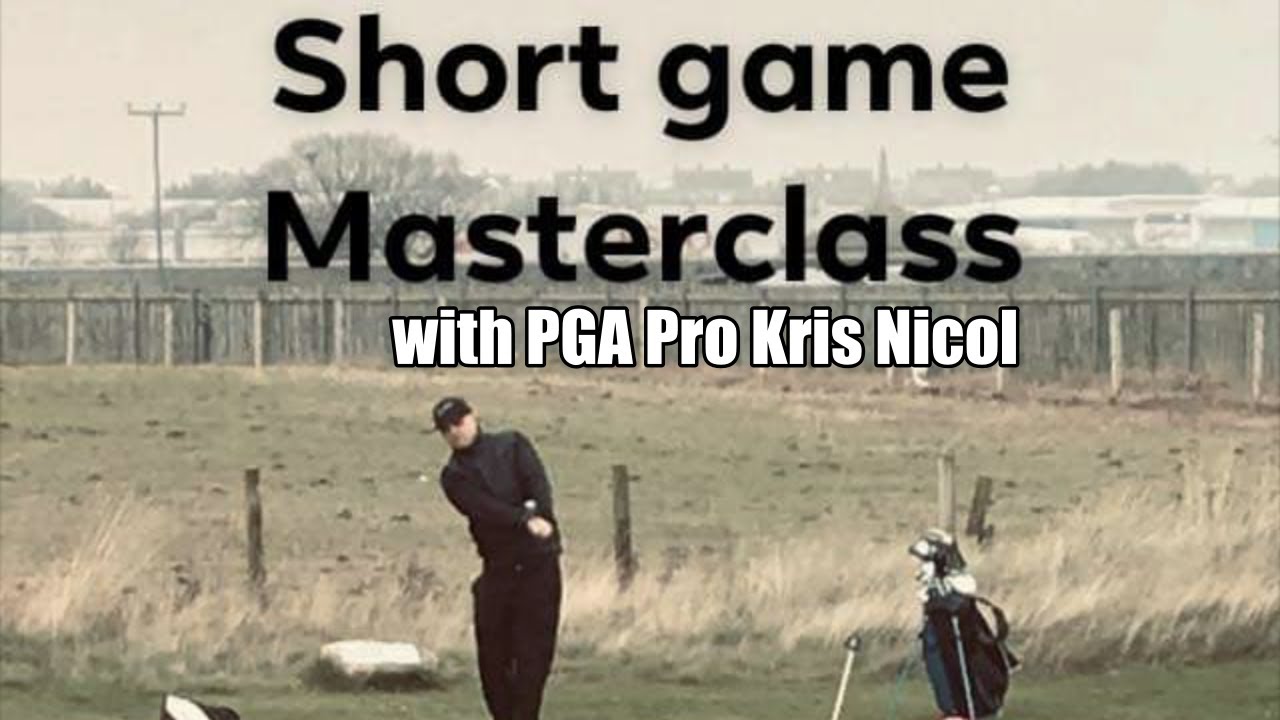 Secrets of the short game with Kris Nicol