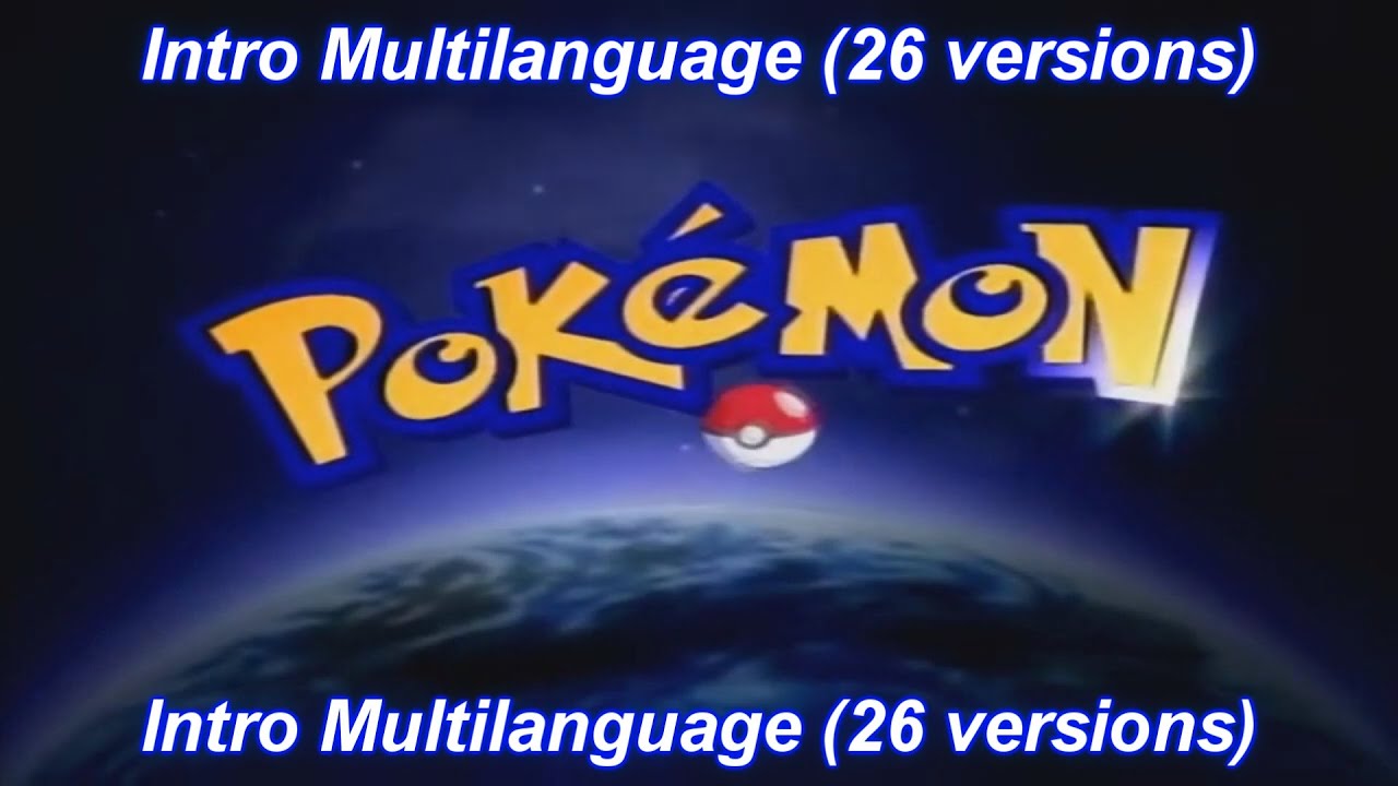 Pok&eacute;mon: Adventures in the Orange Islands - Intro Season 2 Multilanguage (26 versions).