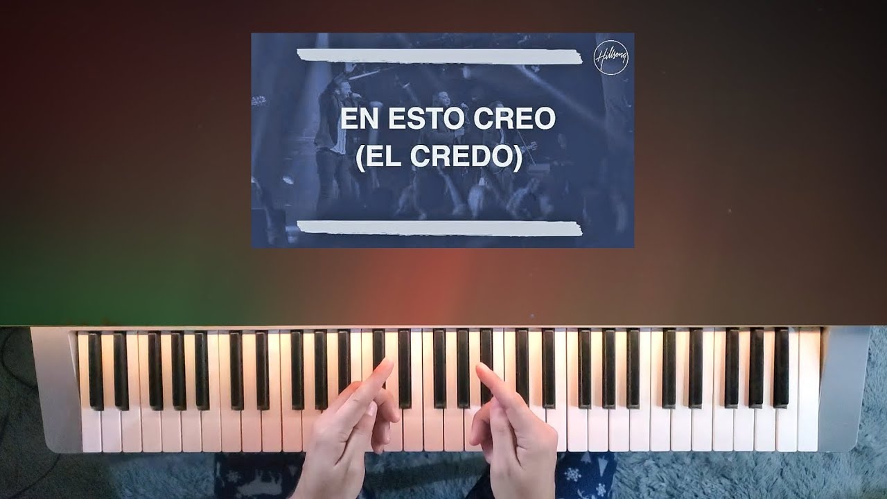 EN ESTO CREO (EL CREDO) - Hillsong / Tutorial De Piano