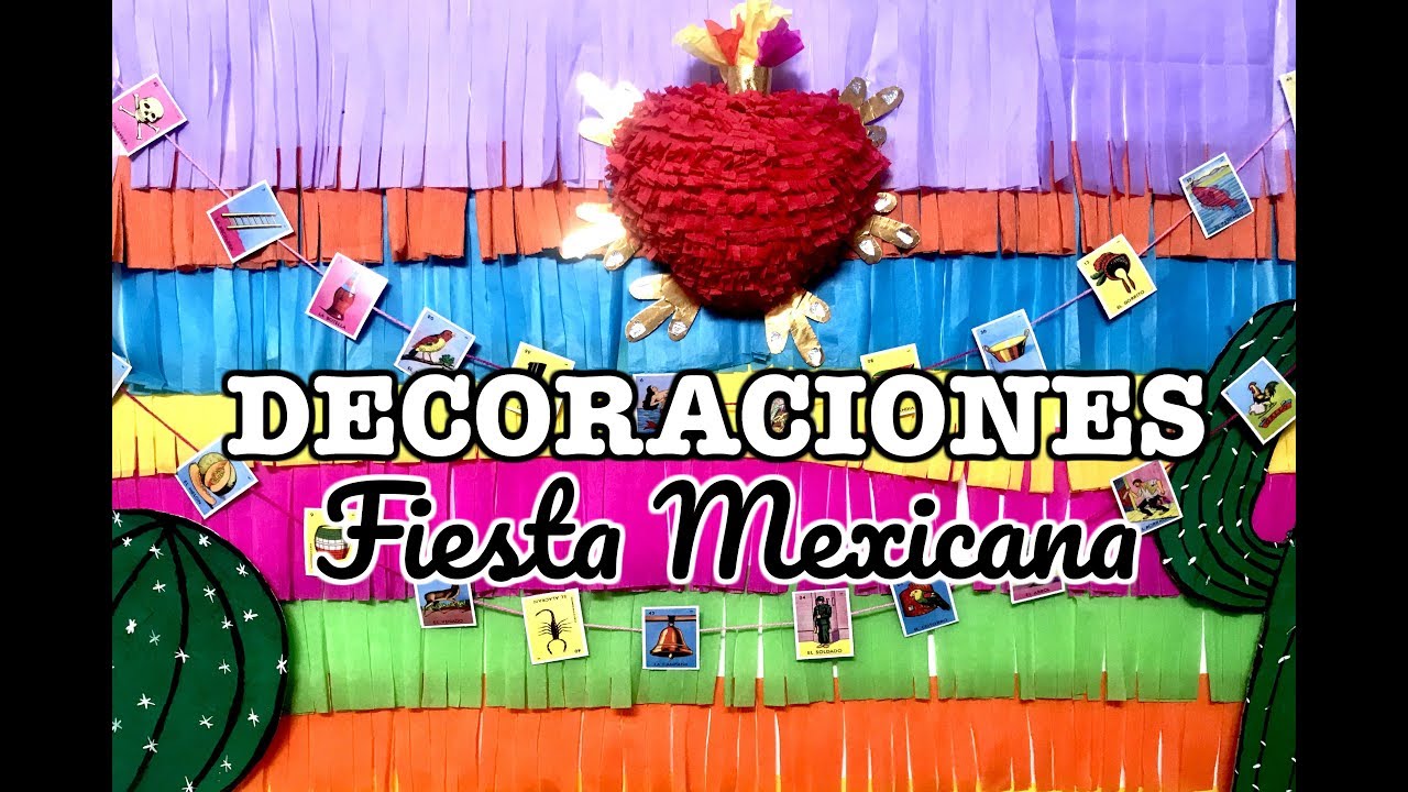 Decoraciones FACILES Y BONITAS para FIESTA MEXICANA || Brenda PE