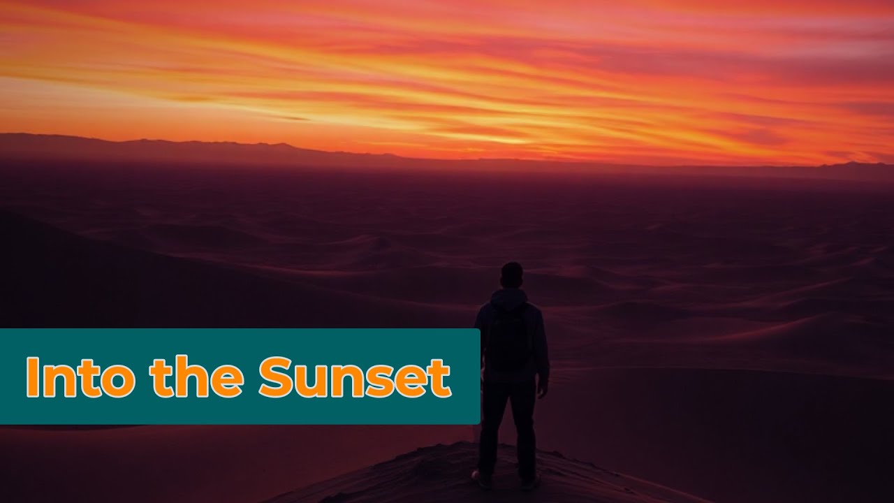 13 Into the Sunset