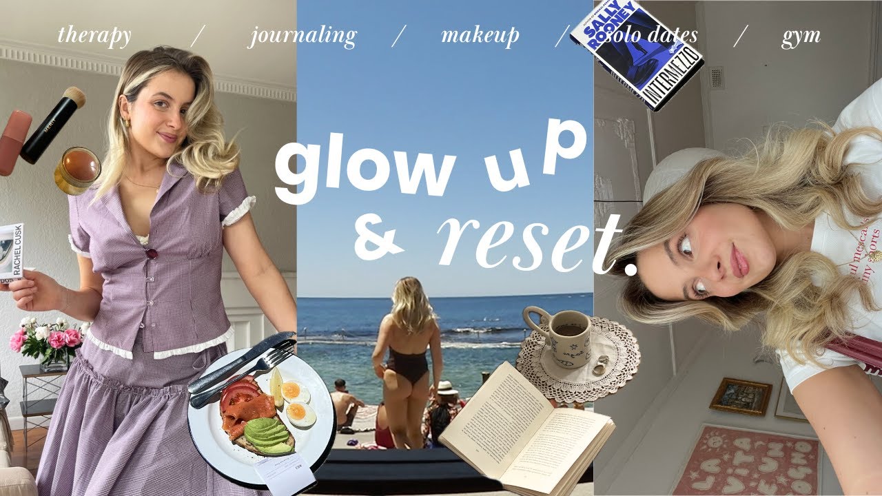 glow up with me 💫 life reset, beach swims & therapy | mind and body glow up