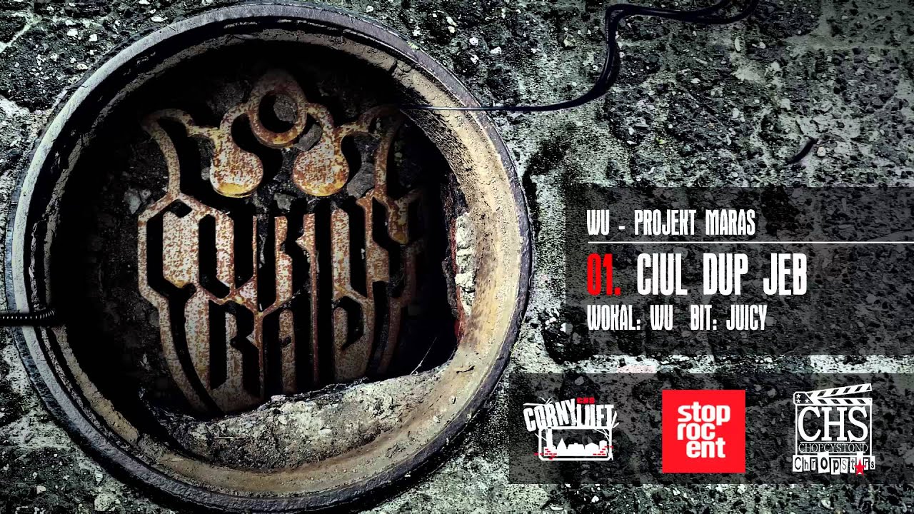 01. WU - CIUL DUP JEB (prod. Juicy) / Projekt Maras