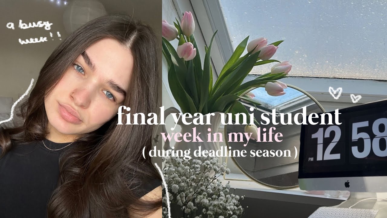a week in my life as final year student (uos deadline season !!)