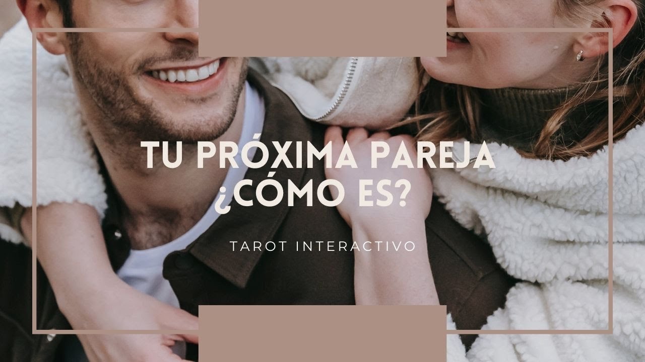 Tu Próxima Pareja ¿Cómo es? 🌸 SOLTEROS 💕|Tarot Interactivo 🔮