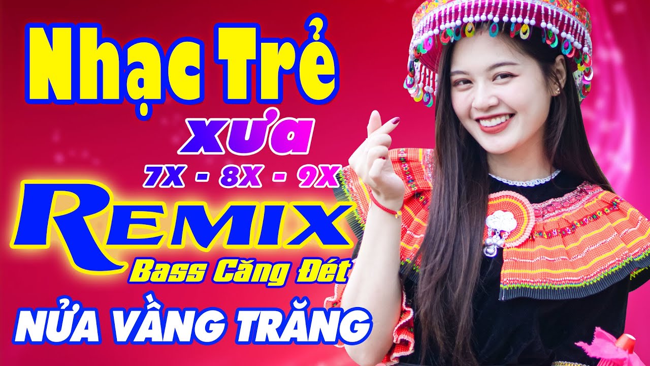 Cầu Vồng Khuyết, Nửa Vầng Trăng Remix - Liên Khúc Nhạc Hoa Lời Việt Remix NỔI TIẾNG THỜI Cực Phê