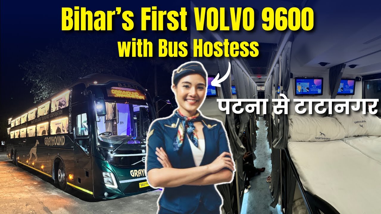 PATNA to JAMSHEDPUR in VOLVO Sleeper Bus | BSRTC VOLVO 9600 with Bus Hostess 😮😳 | पटना से टाटानगर